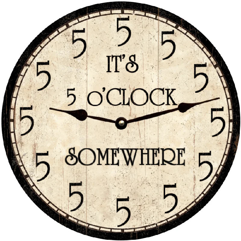 It's 5 o'Clock Somewhere Clock- Five o' Clock Wall Clock